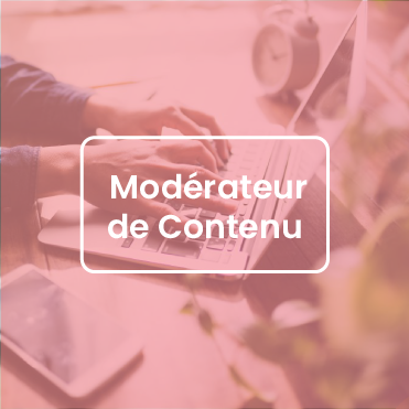 Modérateur de Contenu (H/F) 